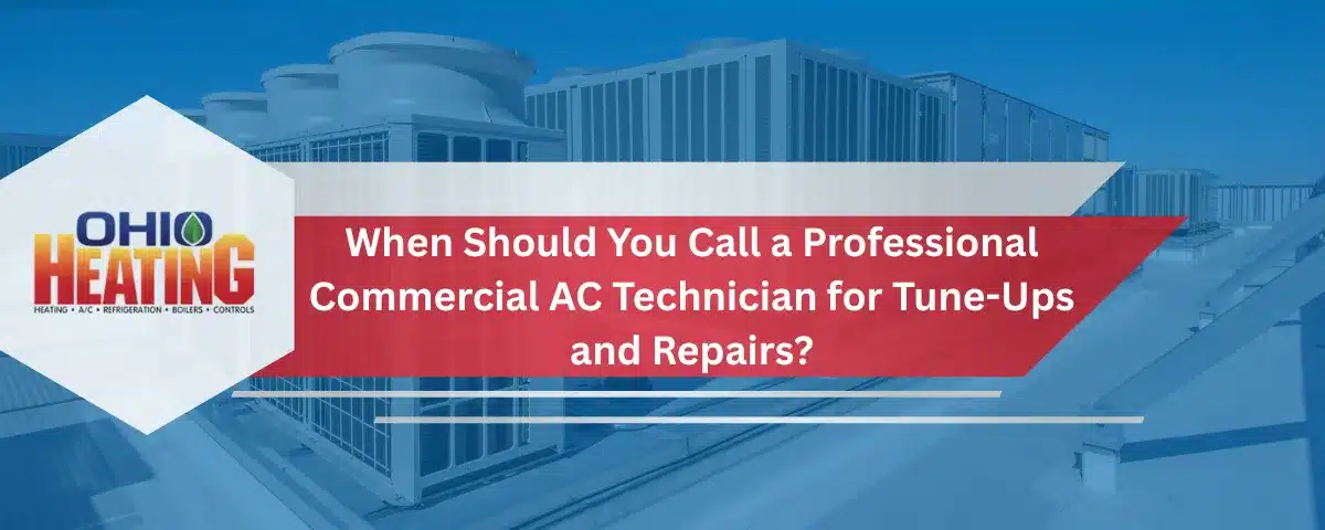 when should you call a professional commercial AC tech banner